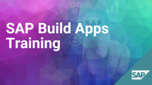 SAP Build Apps Training